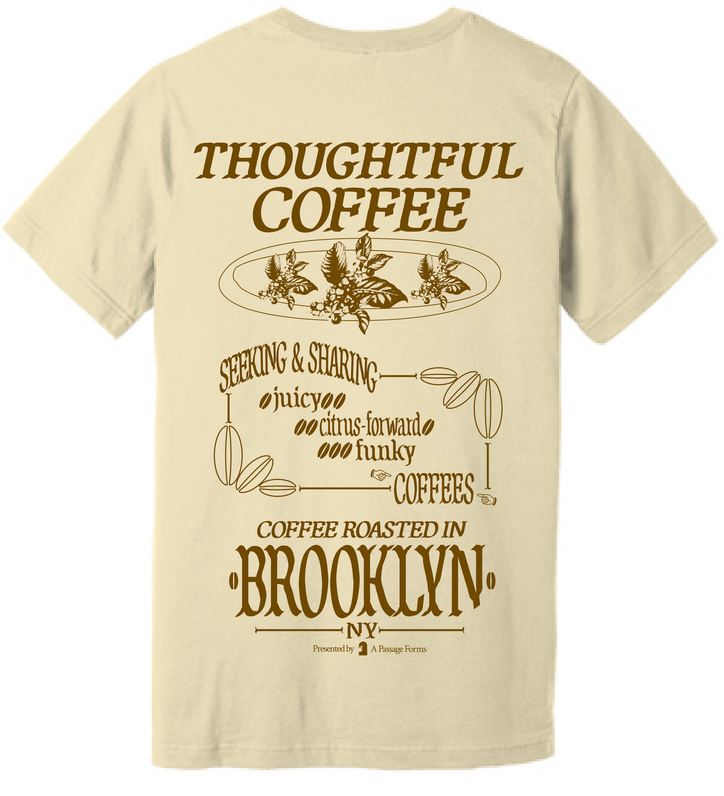 Thoughtfulcoffee x A Passage Forms T-shirt